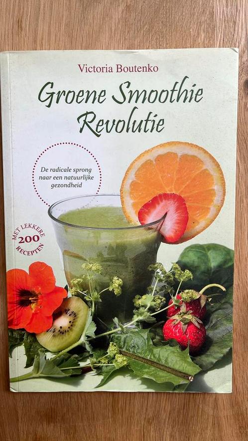 Victoria Boutenko - Groene smoothie revolutie, Boeken, Gezondheid, Dieet en Voeding, Zo goed als nieuw, Dieet en Voeding, Ophalen of Verzenden