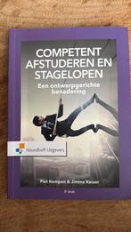 Competent afstuderen en stagelopen, Ophalen of Verzenden, Zo goed als nieuw, Piet Kempen; Jimme Keizer