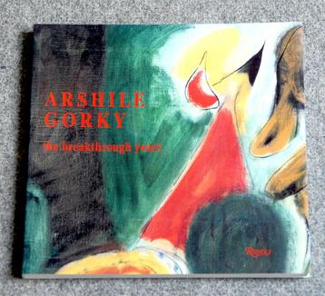 ## Arshile Gorky: The Breakthrough Years # Bijzonder boek beschikbaar voor biedingen