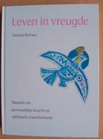 Sanaya Roman - Leven in vreugde, Boeken, Ophalen of Verzenden, Zo goed als nieuw