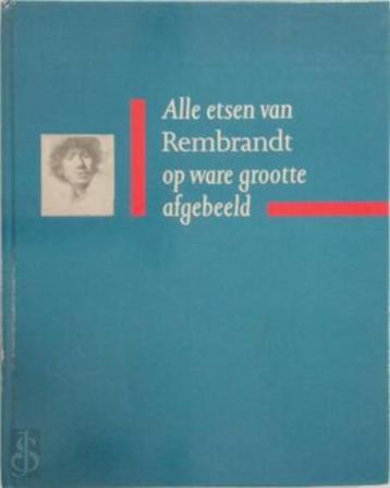 Alle etsen van Rembrandt op ware grootte afgebeeld beschikbaar voor biedingen