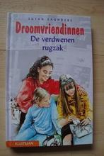 DROOMVRIENDINNEN DE VERDWENEN RUGZAK door Susan, Boeken, Ophalen of Verzenden, Gelezen