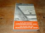 Grebbelinie 1940 / De slag om de Residentie 1940 (Ned, Wo2), Boeken, Tweede Wereldoorlog, E.H. Brongers, Ophalen of Verzenden