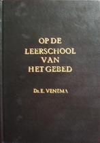 ds. E. Venema - Op de leerschool van het gebed - 6 preken, Boeken, Ophalen of Verzenden, Gelezen, Christendom | Protestants