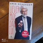 Liever moe dan lui Blijf denken! - Erik Scherder, Ophalen of Verzenden, Nieuw