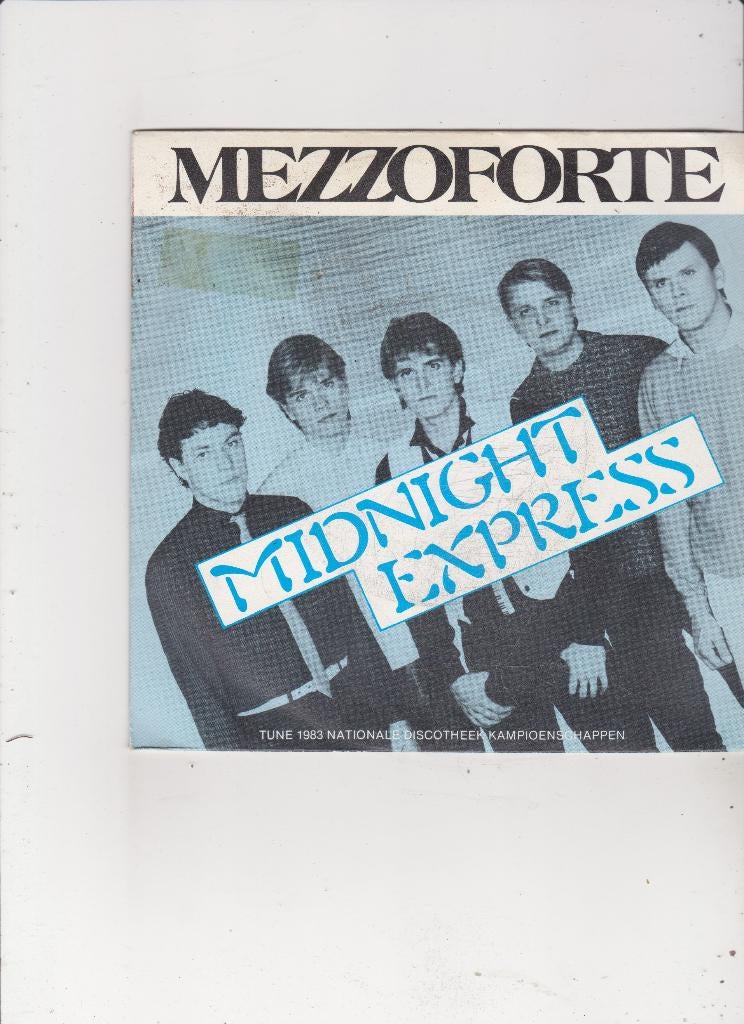 7" Single Mezzoforte - Midnight express, Gebruikt, 7 inch, Single, Dance