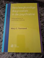 Verpleegkundige diagnostiek in psychiatrie, Ophalen of Verzenden, Zo goed als nieuw, Klinische psychologie, Mary C. Townsend