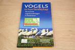 Vogels in hun Landschap — De Mooiste Vogelwandelingen, Ophalen of Verzenden, Zo goed als nieuw, Vogels