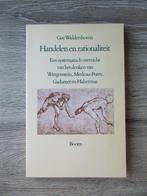 Handelen en rationaliteit; Een systematisch overzicht v, Boeken, Ophalen of Verzenden, Zo goed als nieuw