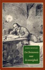 Christenreis naar de eeuwigheid / John Bunyan., Ophalen of Verzenden, Zo goed als nieuw, Christendom | Protestants