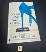 Gossip & Gucci - Lauren Weisberger, Ophalen of Verzenden, Zo goed als nieuw, Nederland