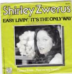 Shirley Zwerus : Easy Livin' / It's The Only Way (1980), Gebruikt, 7 inch, Single, Ophalen of Verzenden