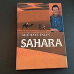 Michael Palin - Sahara, Boeken, Ophalen of Verzenden, Zo goed als nieuw, Michael Palin, Afrika