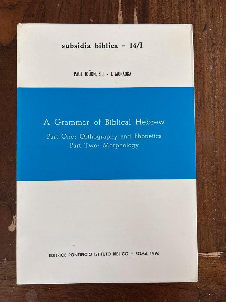 Grammatica Bijbels Hebreeuws - Jouon & Muraoka, Boeken, Studieboeken en Cursussen, Gelezen, WO, Alpha, Ophalen of Verzenden
