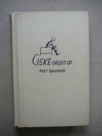 BAKKER, PIET - Ciske groeit op, Antiek en Kunst, Ophalen of Verzenden