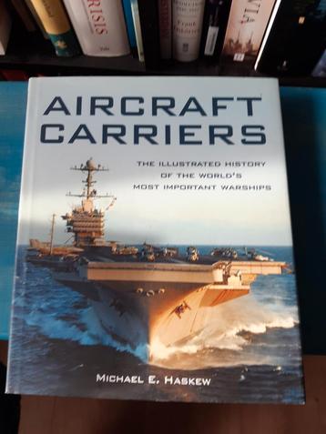 Aircraft Carriers Michael E.Haskew