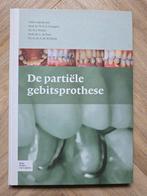 De partiële gebitsprothese - Leerboek, Boeken, Prof. dr. N.H.J. Creugers e.a., Zo goed als nieuw, Beta, HBO