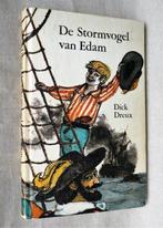 Dick Dreux, de Stormvogel van Edam, 1750. 1e druk 1968., Gelezen, Dick Dreux, Ophalen of Verzenden, Fictie