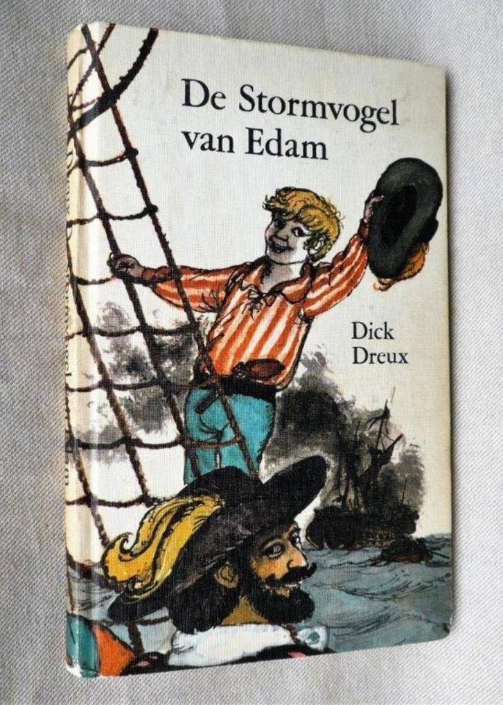 Dick Dreux, de Stormvogel van Edam, 1750. 1e druk 1968., Boeken, Kinderboeken | Jeugd | 13 jaar en ouder, Gelezen, Fictie, Ophalen of Verzenden