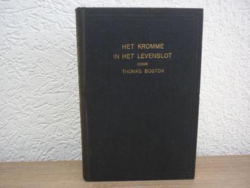 Thomas Boston - Het kromme in het levenslot beschikbaar voor biedingen