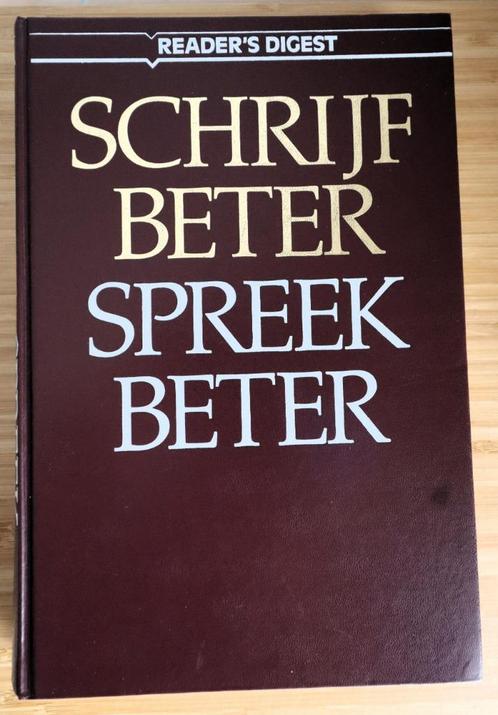 SCHRIJF BETER SPREEK BETER UITGEVER THE READER,S DIGEST, Boeken, Studieboeken en Cursussen, Gelezen, Niet van toepassing, Alpha