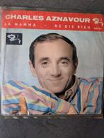 Charles Aznavour - La Mamma Single, 7 inch, Single, Ophalen of Verzenden, Zo goed als nieuw