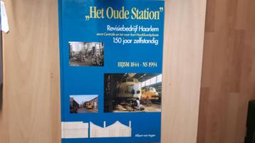Boek Het Oude Station Revisiewerkplaats Haarlem beschikbaar voor biedingen