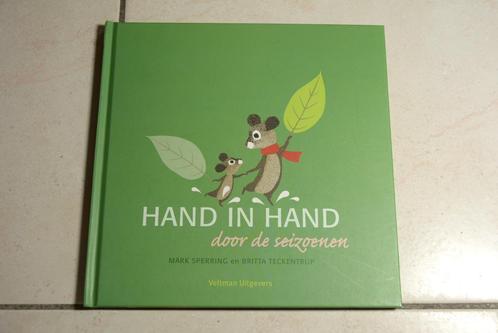 Hand in hand door de seizoenen / Mark Sperring B Teckentrup, Boeken, Kinderboeken | Jeugd | onder 10 jaar, Zo goed als nieuw, Fictie algemeen