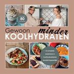 Gewoon minder koolhydraten, Dieet en Voeding, Ophalen of Verzenden, Zo goed als nieuw, Lisan Koning