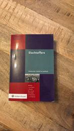Slachtoffers - Onderzoek, beleid en praktijk, Boeken, Ophalen of Verzenden, Zo goed als nieuw, Wolters Kluwer