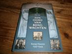 kamp Haaren 1941-1944  een oord van bang wachten met afb, Ophalen of Verzenden, Nieuw