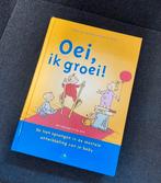 Oei ik Groei!, Opvoeding tot 6 jaar, Gelezen, Ophalen of Verzenden, Kosmos