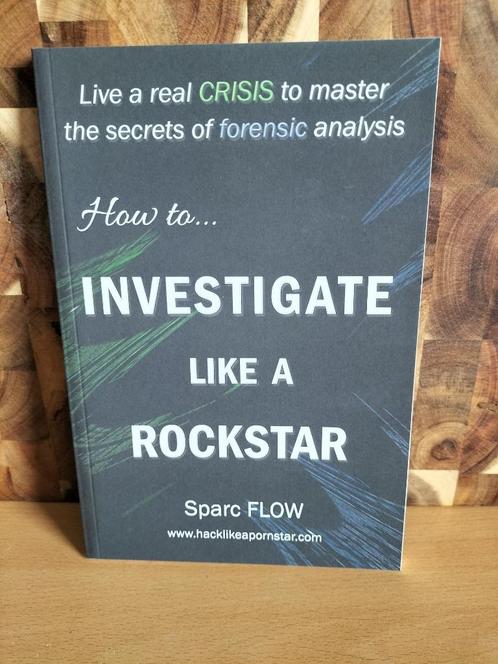 Sparc Flow – How to investigate like a rockstar, Boeken, Schoolboeken, Zo goed als nieuw, Informatica en Computer, Overige niveaus