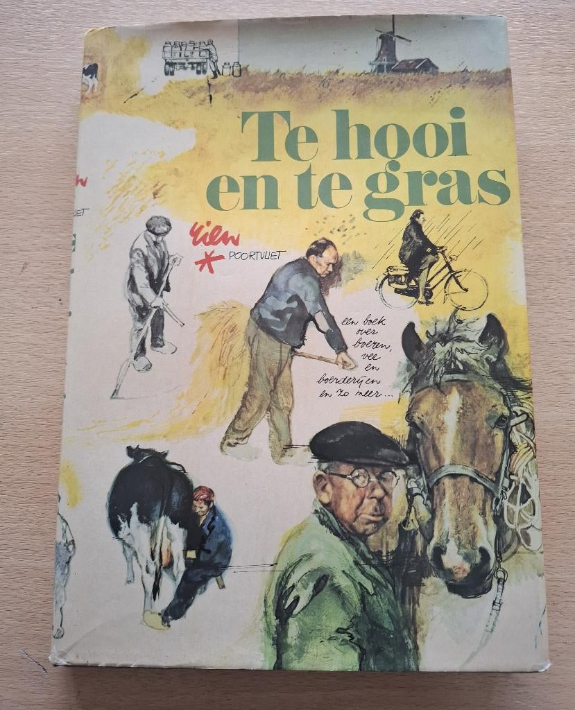 Prentenboek Te hooi en te gras – Rien Poortvliet, Ophalen of Verzenden, Gelezen, Natuur algemeen, Rien Poortvliet