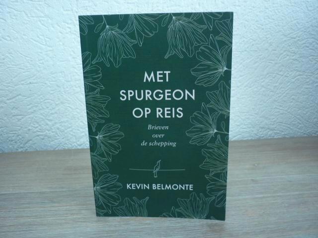 Kevin Belmonte - Met Spurgeon op reis, Boeken, Godsdienst en Theologie, Nieuw, Christendom | Protestants, Ophalen of Verzenden