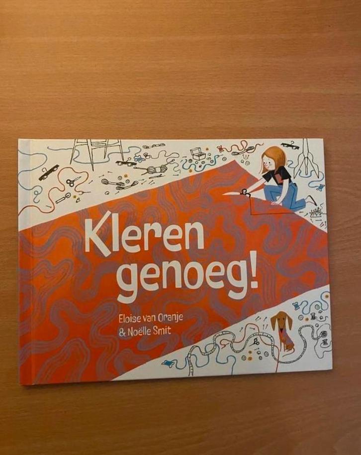 Kleren Genoeg! Eloise van Oranje & Noëlle Smit, Boeken, Kinderboeken | Jeugd | 10 tot 12 jaar, Zo goed als nieuw, Fictie, Ophalen of Verzenden