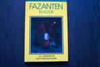 FAZANTEN in KLEUR.. (hardcover), Ophalen of Verzenden, Zo goed als nieuw, Vogels