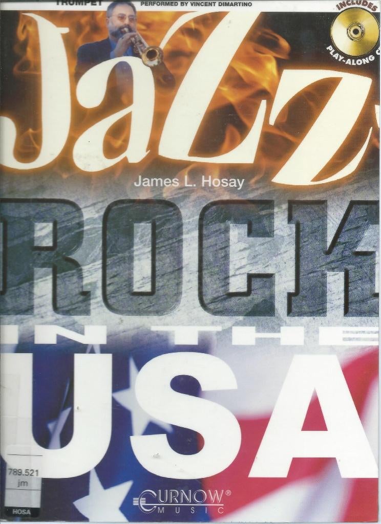 Jazz, Rock in the USA - James L. Hosay + CD, Muziek en Instrumenten, Ophalen of Verzenden, Zo goed als nieuw, Thema, Trompet
