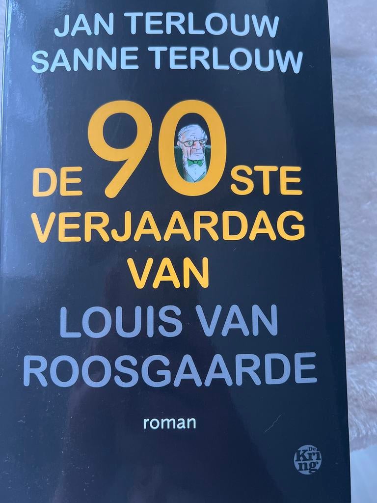 De 90ste verjaardag van Louis van Roosgaarde, Ophalen of Verzenden, Gelezen, Nederland