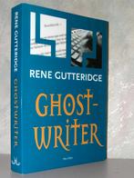 Rene Gutteridge - Ghostwriter (christelijke roman - herdruk), Ophalen of Verzenden, Zo goed als nieuw