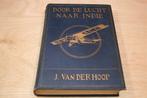 Door de lucht naar Indië [1925] — Rijk Geïllustreerd, Ophalen of Verzenden, Gelezen