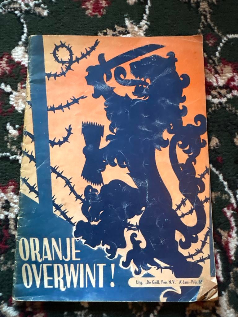 Oranje Overwint! - Propagandaboekje WOII, Ophalen of Verzenden, Gelezen
