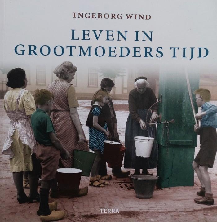 Leven in grootmoeders tijd (nieuw), Boeken, Geschiedenis | Vaderland, Nieuw, 20e eeuw of later, Ophalen of Verzenden
