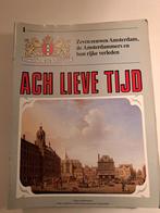 Ach Lieve Tijd uit AMSTERDAM, Ophalen of Verzenden, Zo goed als nieuw