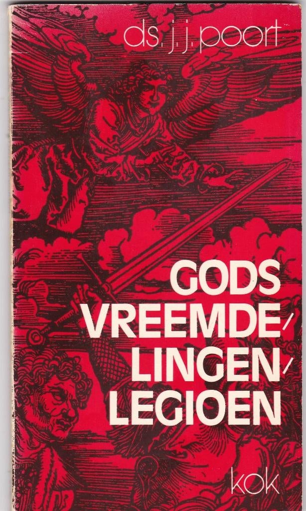Poort, ds.J.J. – Gods vreemdelingenlegioen (Wapenrusting), Boeken, Ophalen of Verzenden, Nieuw, Poort, ds.J.J., Christendom | Protestants