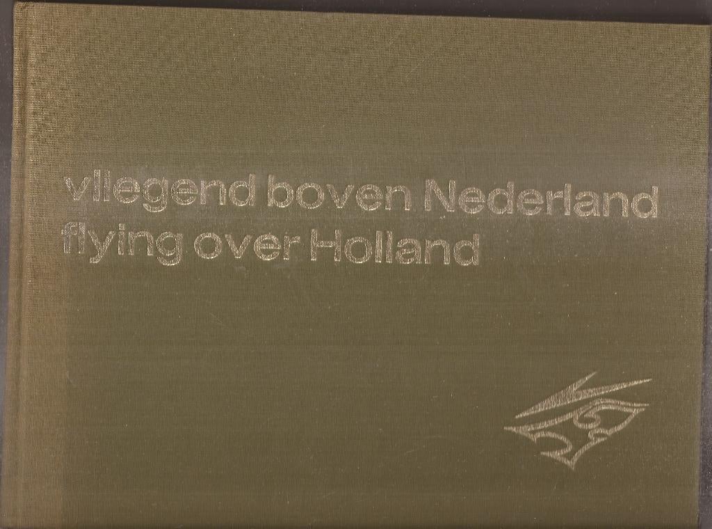 Viruly, A. - Vliegend boven Nederland = Flying over Holland, Ophalen of Verzenden, 20e eeuw of later, Gelezen