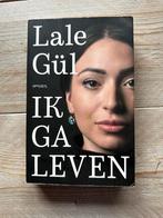 Lale Gül - Ik ga leven, Ophalen of Verzenden, Zo goed als nieuw, Lale Gül