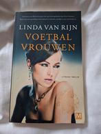Voetbalvrouwen - Linda van Rijn, literaire thriller, Ophalen, Gelezen, Linda van Rijn, Nederland