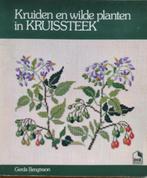 Kruiden en wilde planten in kruissteek, Boeken, Ophalen of Verzenden, Gelezen, Borduren en Naaien, Gerda Bengtsson