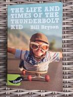 Engels Blackbirds The Life and Times of the Thunderbolt kid, Ophalen of Verzenden, Zo goed als nieuw